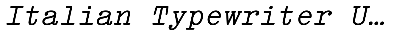Italian Typewriter Unicode Slanted